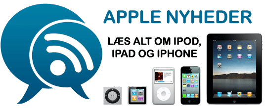 Apple nyheder - l&aelig;s alt om iPod, iPad og iPhone