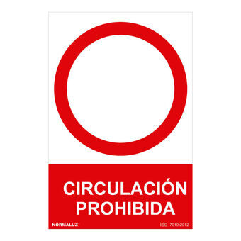 Skilt Normaluz Circulación prohibida PVC 30 x 40 cm