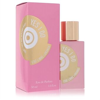 Yes I Do by Etat Libre D\'Orange - Eau De Parfum Spray 50 ml - til kvinder