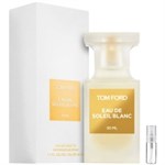 Tom Ford Soleil Blanc - Eau de Toilette - Duftprøve - 2 ml